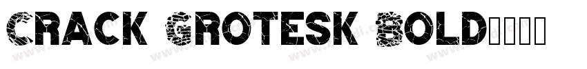 Crack Grotesk Bold字体转换